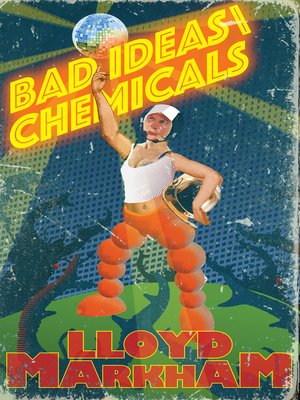 cover image of Bad Ideas\Chemicals